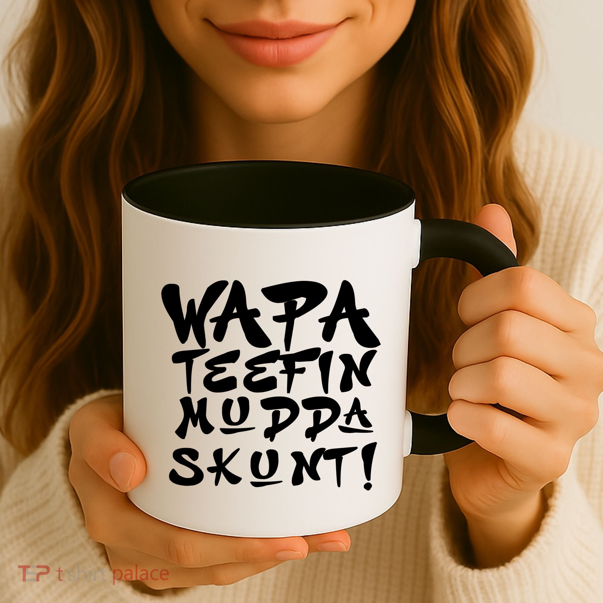 WAPA TEEFIN Mudda Skunt Coffee Mug