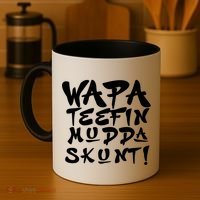 WAPA TEEFIN Mudda Skunt Coffee Mug thumb 4