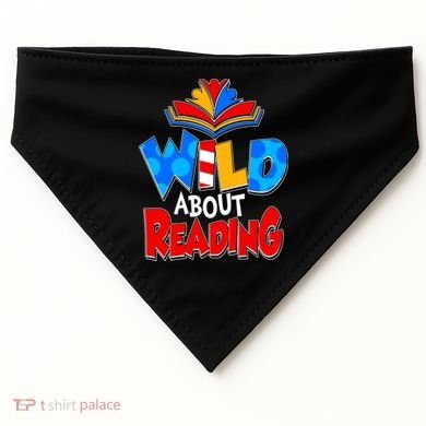 Wild About Reading Book Lover Reading Fan USA-Made Doggie Bandana