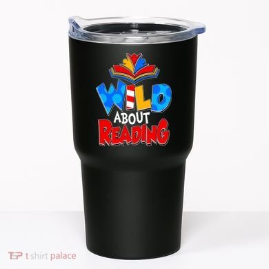 Wild About Reading Book Lover Reading Fan Tumbler