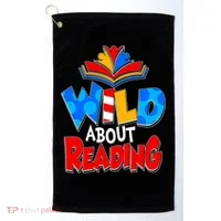 Wild About Reading Book Lover Reading Fan Golf Towel thumb 0