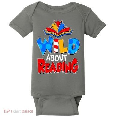 Wild About Reading Book Lover Reading Fan Baby Bodysuit