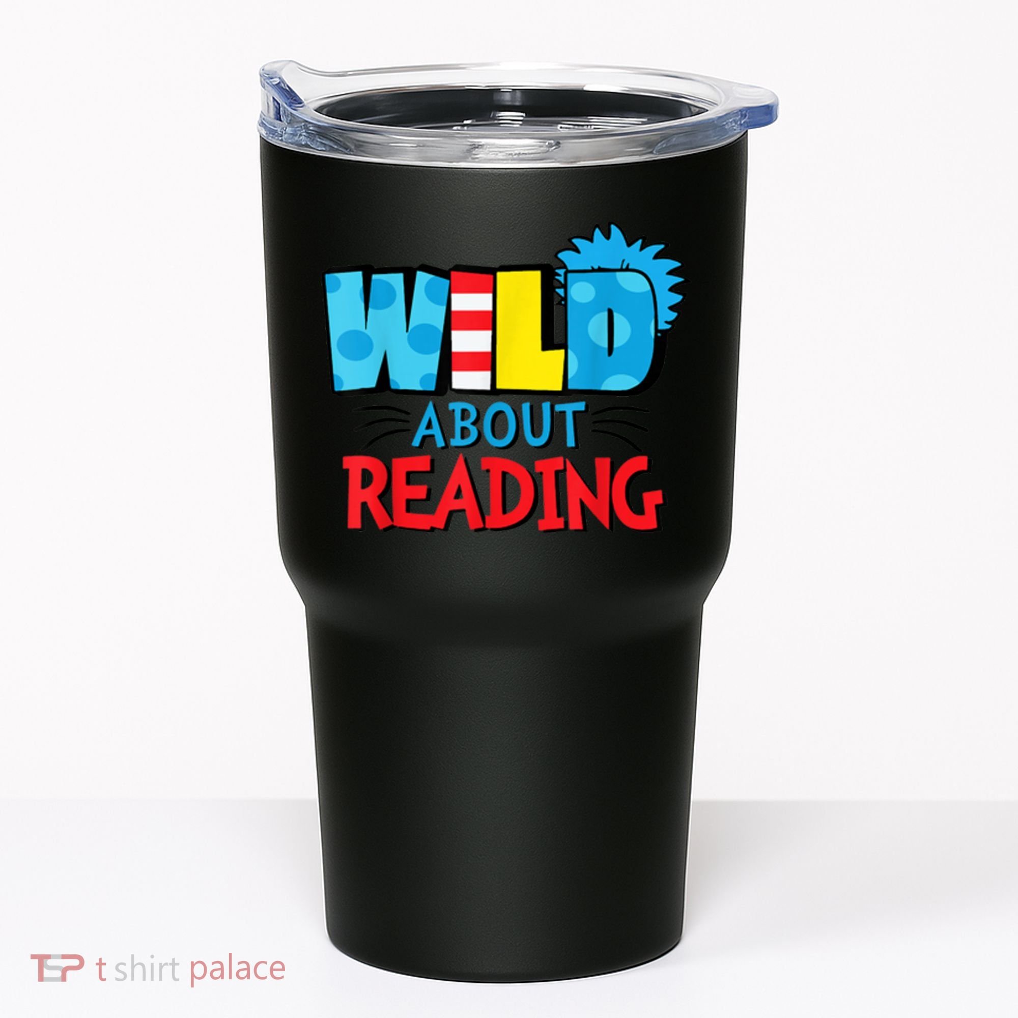 Wild About Reading Dr Teacher Tumbler