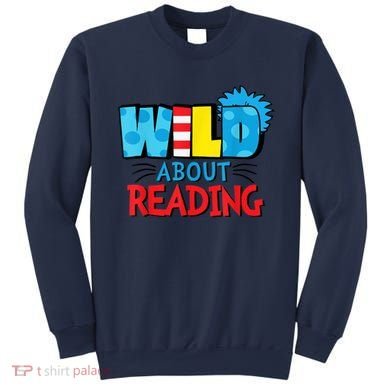 Wild About Reading Dr Teacher Sweatshirt