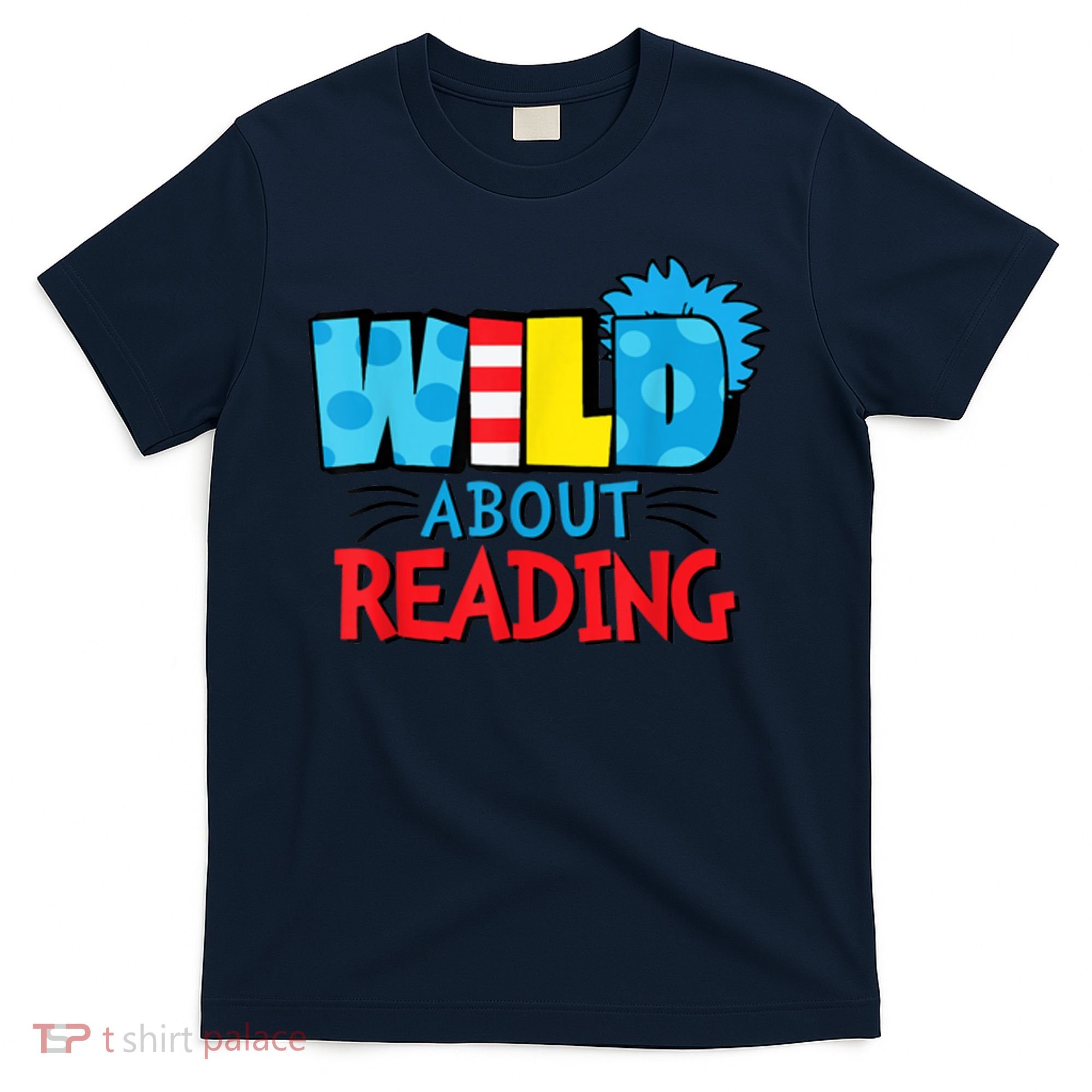 Wild About Reading Dr Teacher T-Shirt