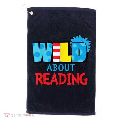Wild About Reading Dr Teacher Golf Towel