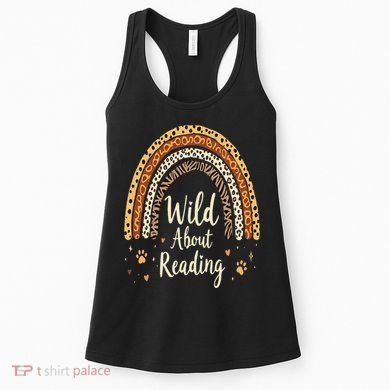 Wild About Reading Teacher Back To School Rainbow Gift Women's Tank Top