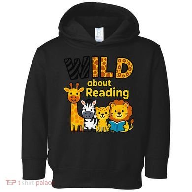 Wild About Reading Cute Jungle Animal Literacy Design Toddler Hoodie