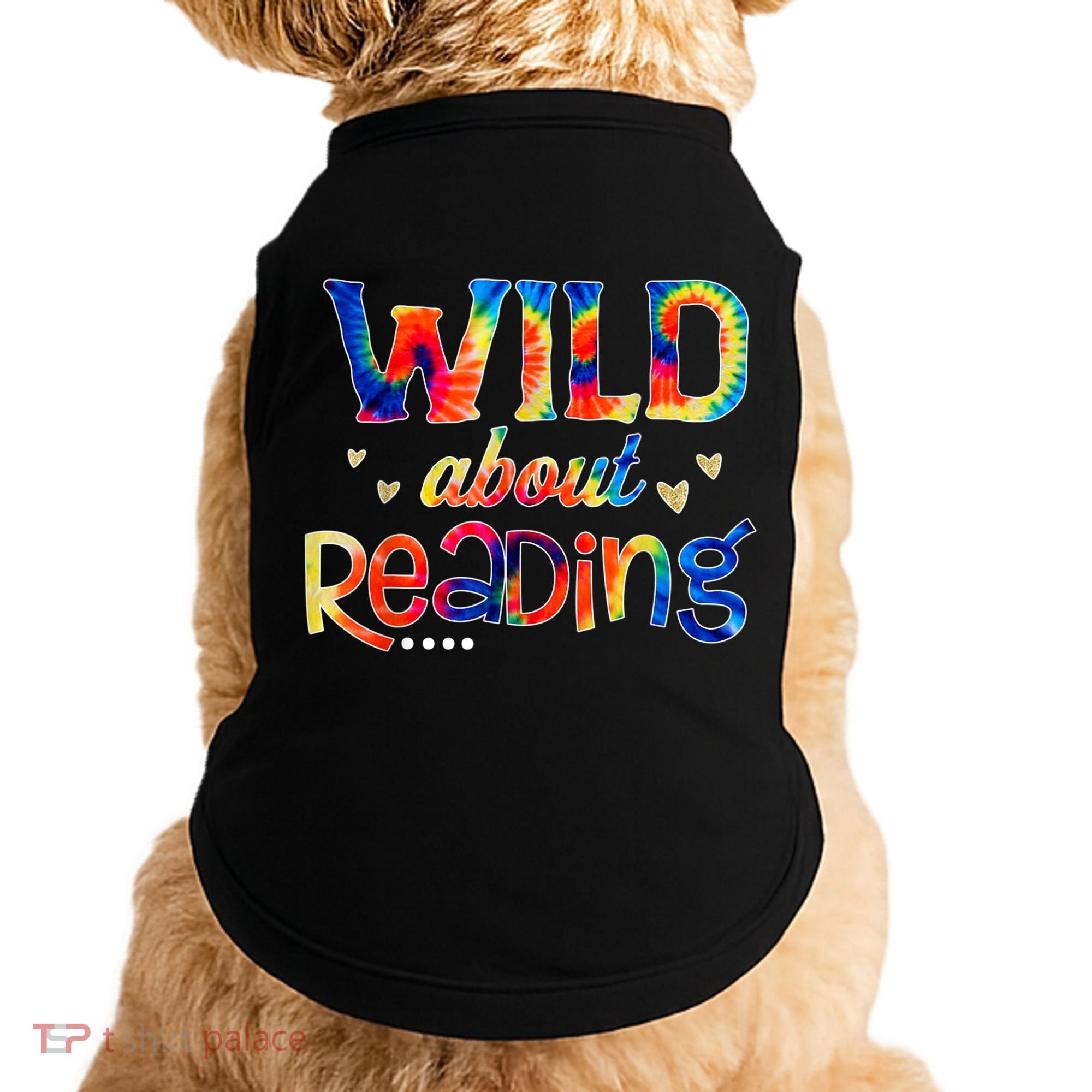 Wild About Reading Tie Dye Reading Books Funny Doggie Tank