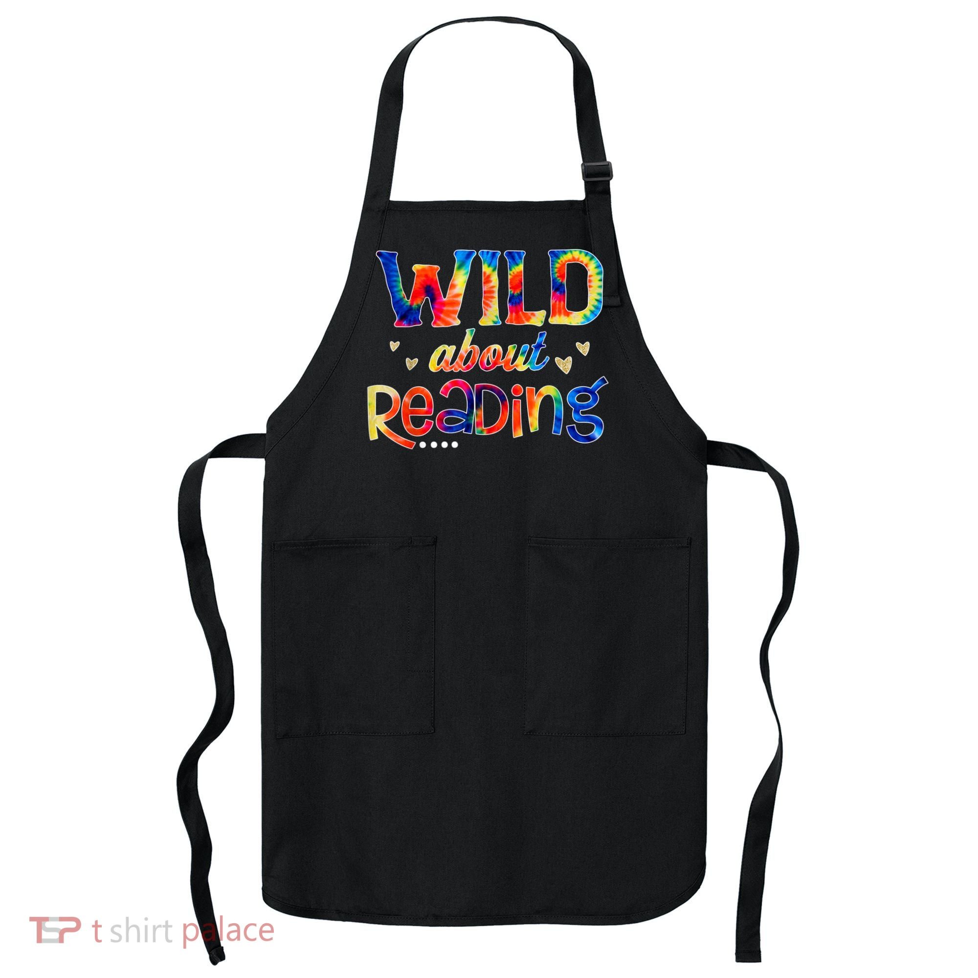 Wild About Reading Tie Dye Reading Books Funny Apron