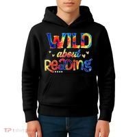 Wild About Reading Tie Dye Reading Books Funny Kids Hoodie thumb 4