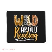 Wild About Reading Books Readers Lovers Bookworm Library Day Mousepad thumb 0