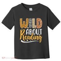 Wild About Reading Books Readers Lovers Bookworm Library Day Toddler T-Shirt thumb 0