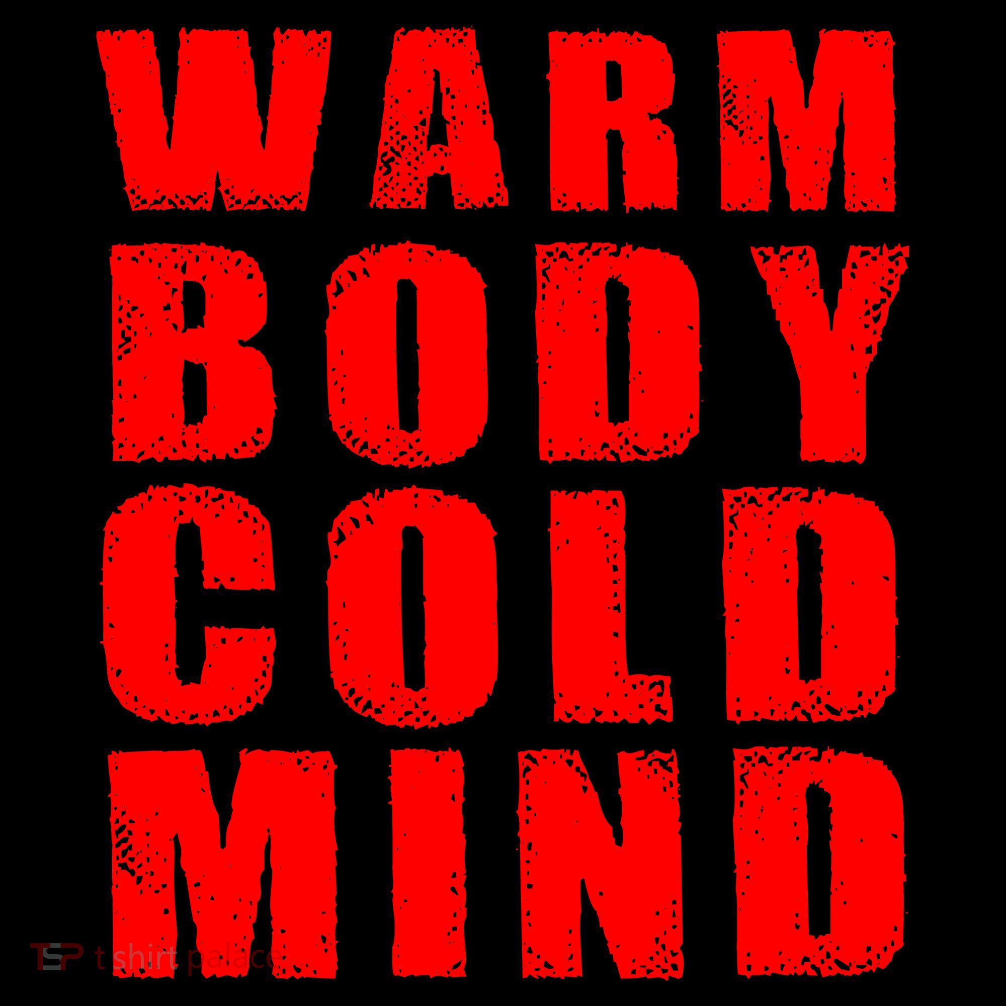 Warm Body Cold Mind Baseball Spring Training Quote Coffee Mug