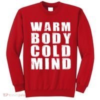 Warm Body Cold Mind Baseball Spring Training Quote Sweatshirt thumb 0