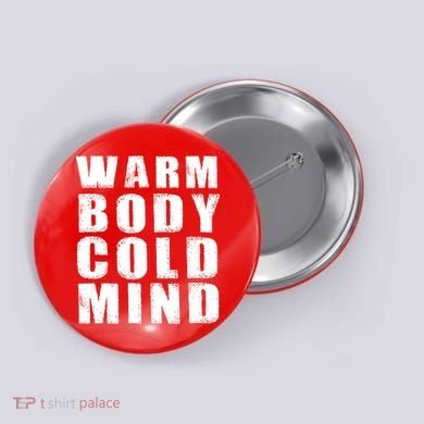 Warm Body Cold Mind Baseball Spring Training Quote Button