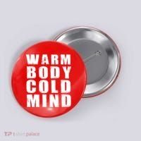 Warm Body Cold Mind Baseball Spring Training Quote Button thumb 0