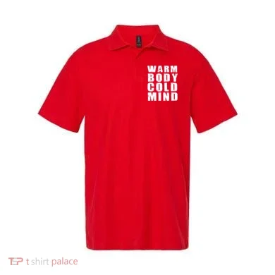 Warm Body Cold Mind Baseball Spring Training Quote Polo