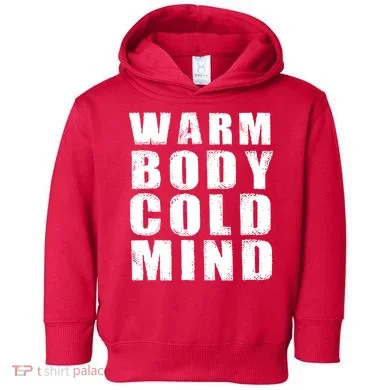 Warm Body Cold Mind Baseball Spring Training Quote Toddler Hoodie