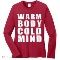 Warm Body Cold Mind Baseball Spring Training Quote Women's Long Sleeve Shirt thumb 0
