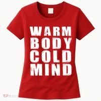 Warm Body Cold Mind Baseball Spring Training Quote Women's T-Shirt thumb 0