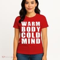 Warm Body Cold Mind Baseball Spring Training Quote Women's T-Shirt thumb 4