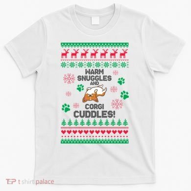 Warm Snuggles And Corgi Cuddles Ugly Sweater T-Shirt