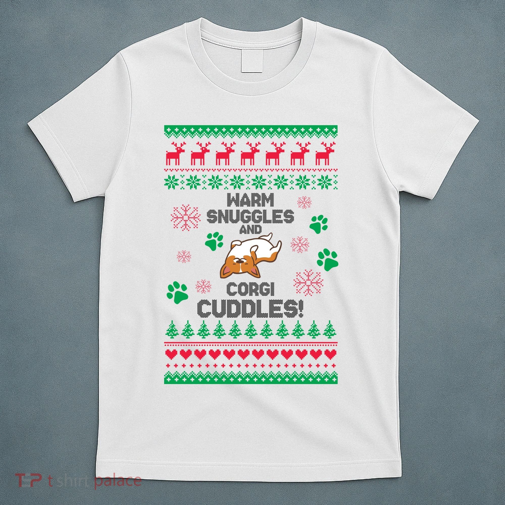 Warm Snuggles And Corgi Cuddles Ugly Sweater T-Shirt