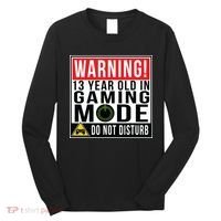 Warning 13 Year Old in Gaming Mode Teenager Long Sleeve Shirt thumb 0
