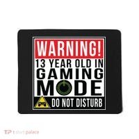 Warning 13 Year Old in Gaming Mode Teenager Mousepad thumb 0