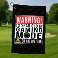 Warning 13 Year Old in Gaming Mode Teenager Golf Towel thumb 1