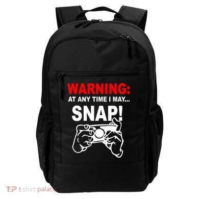 Warning At Any Time I May SNAP Backpack