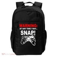Warning At Any Time I May SNAP Backpack thumb 0
