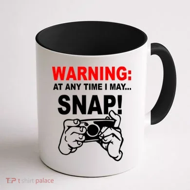 Warning At Any Time I May SNAP Coffee Mug back