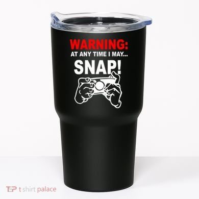 Warning At Any Time I May SNAP Tumbler