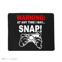 Warning At Any Time I May SNAP Mousepad thumb 0