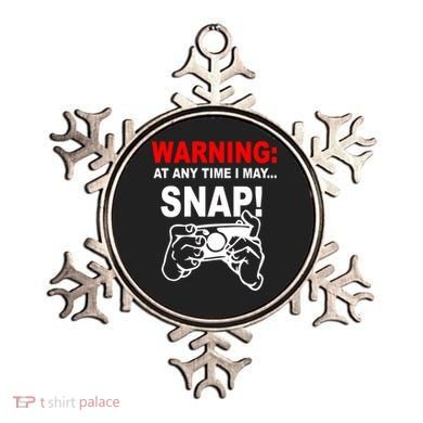 Warning At Any Time I May SNAP Ornament