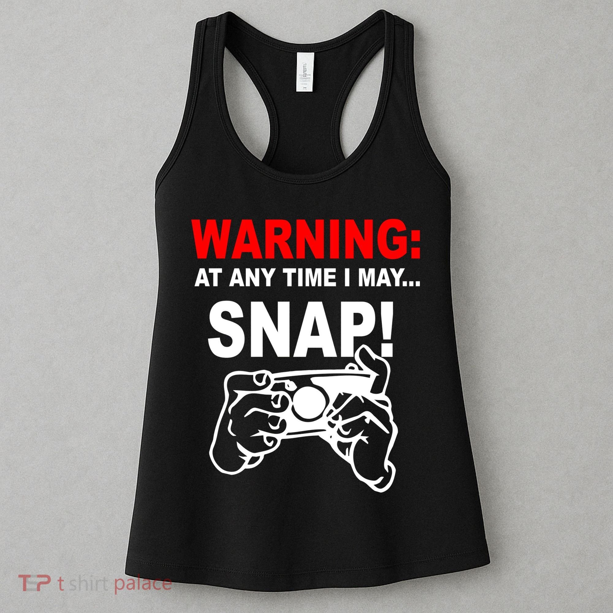 Warning At Any Time I May SNAP Women's Tank Top