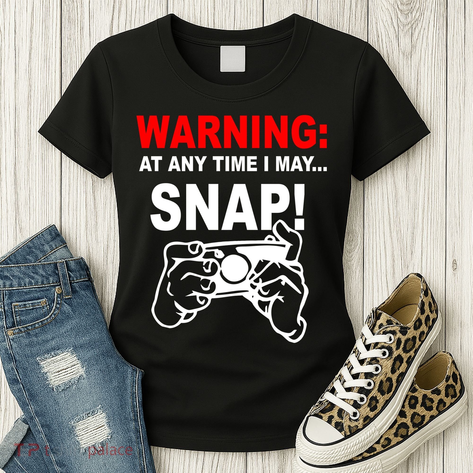Warning At Any Time I May SNAP Women's T-Shirt