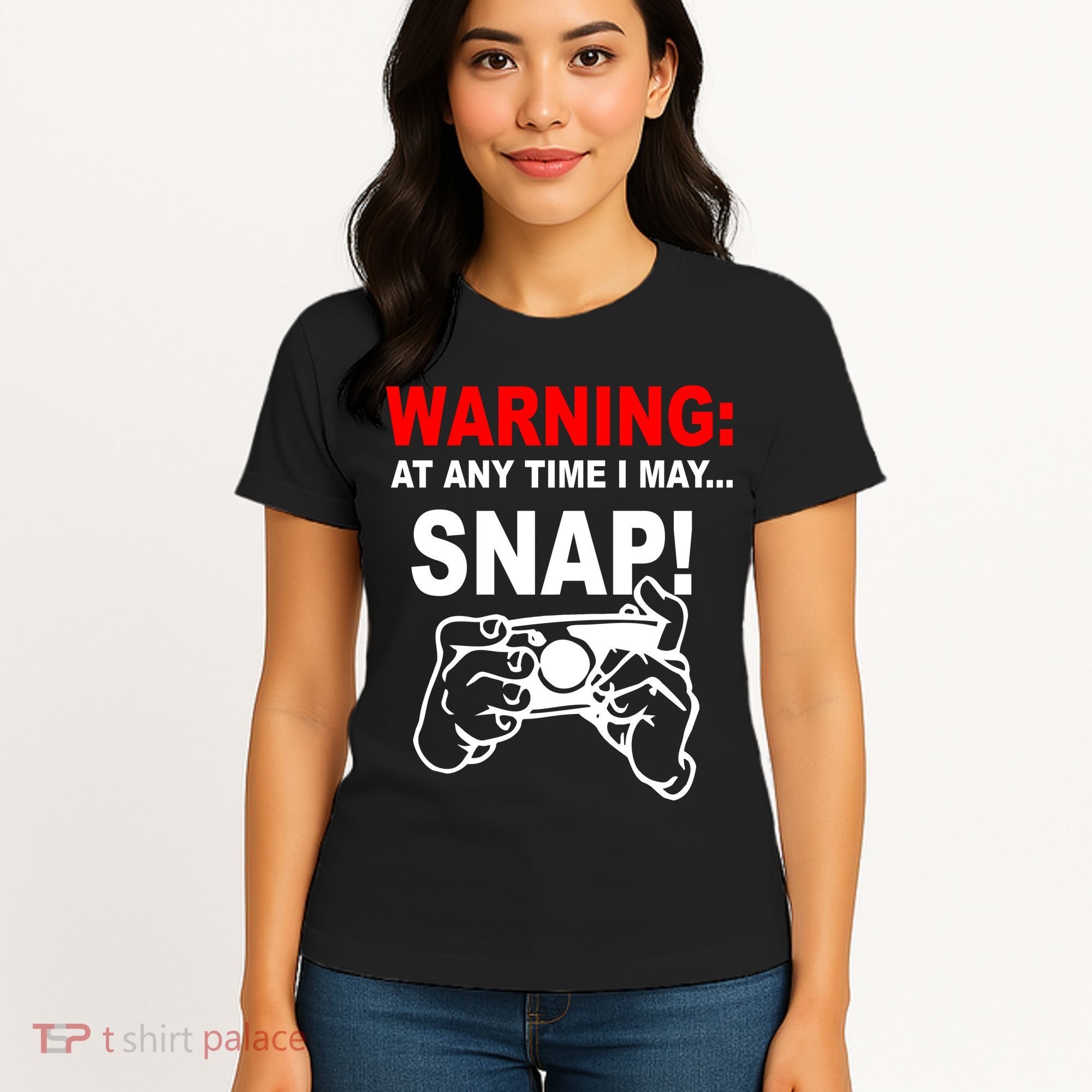 Warning At Any Time I May SNAP Women's T-Shirt
