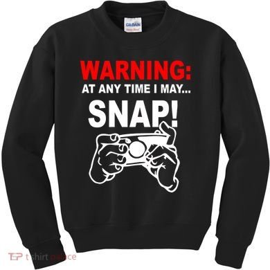 Warning At Any Time I May SNAP Kids Sweatshirt