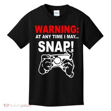 Warning At Any Time I May SNAP Kids T-Shirt