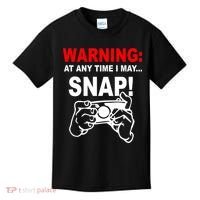 Warning At Any Time I May SNAP Kids T-Shirt thumb 0