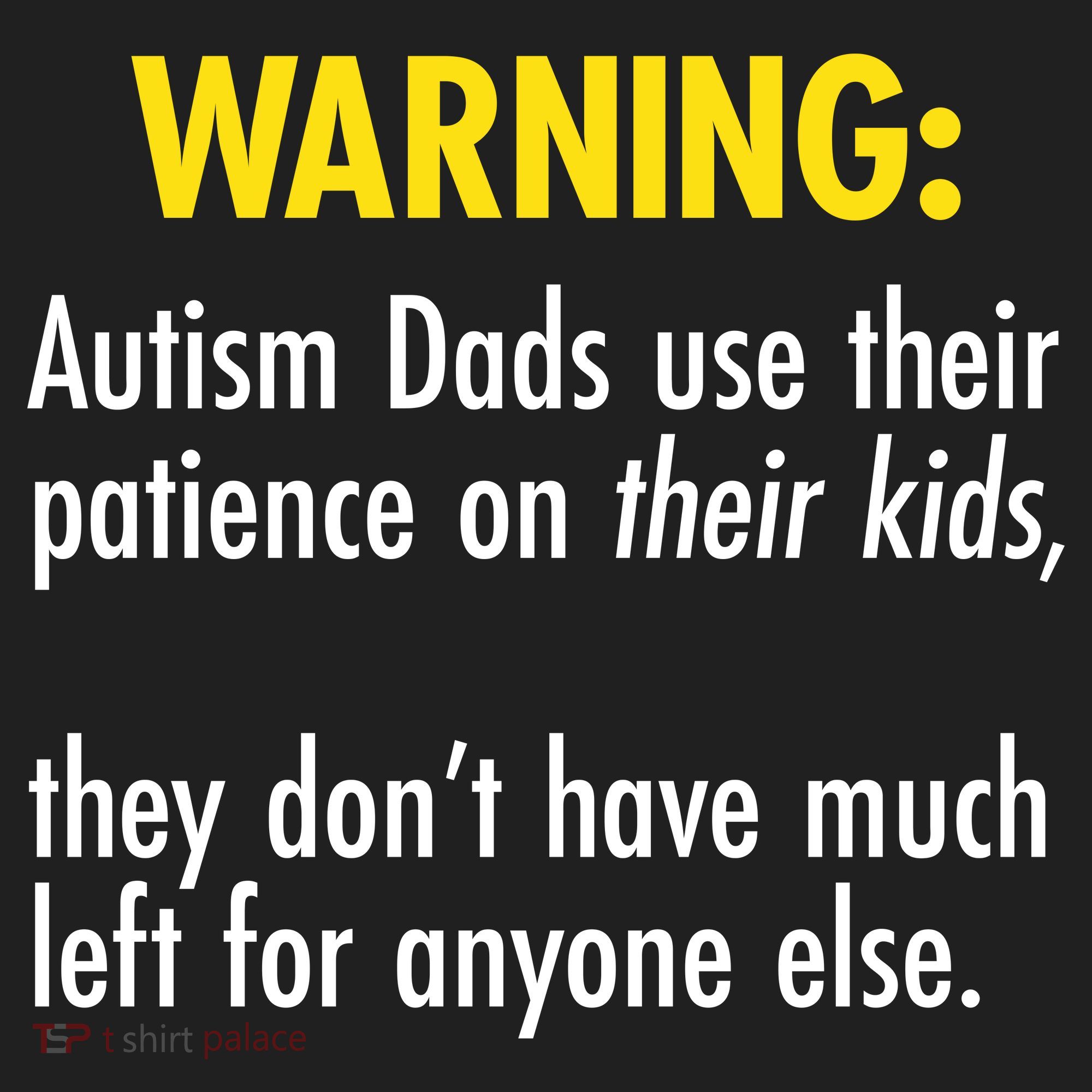 Warning Autism Dads Patience Women's Sweatshirt