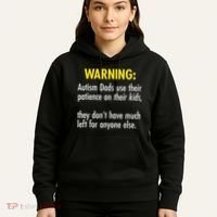 Warning Autism Dads Patience Hoodie thumb 5