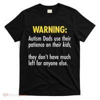 Warning Autism Dads Patience T-Shirt thumb 0