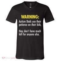 Warning Autism Dads Patience V-Neck T-Shirt thumb 0