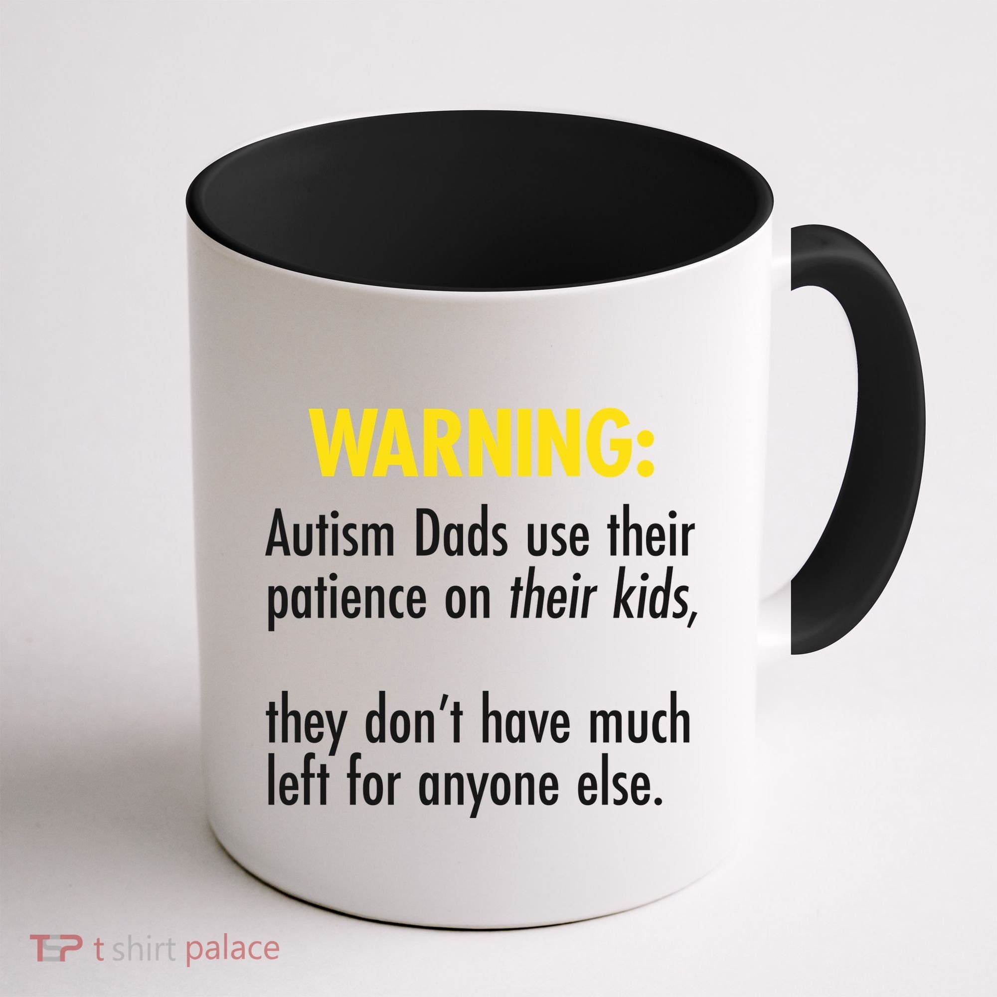 Warning Autism Dads Patience Coffee Mug