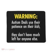 Warning Autism Dads Patience Mousepad thumb 0