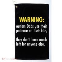 Warning Autism Dads Patience Golf Towel thumb 0